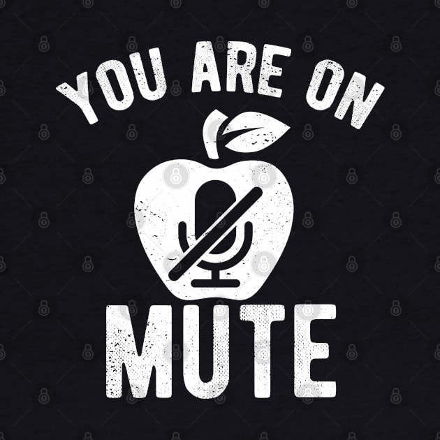 You Are On Mute humorous saying by Gaming champion